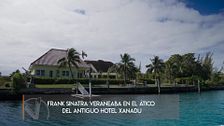 Las imágenes del espectacular ático donde veraneaba Frank Sinatra en Gran Bahama