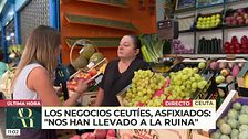 Los negocios ceutíes, asfixiados por la situación en Ceuta: "Nos han llevado a la ruina"