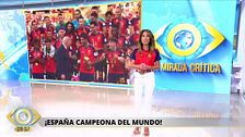 'La Mirada Crítica', con la Roja: "Somos campeones del mundo. Enhorabuena a un país que nunca dejó de creer"