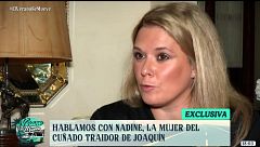 Nadine, mujer del cuñado de Joaquín Sánchez, habla en exclusiva: "Es una persona muy celosa y muy posesiva"