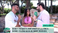 Exclusiva | Marieta y Suso muestran la finca donde celebran su boda y dicen unas palabras