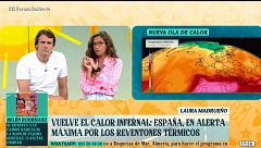 Vuelve el calor infernal: España, en alerta máxima por los reventones térmicos