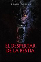 El despertar de la bestia