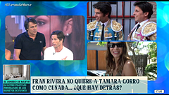 Canales Rivera opina sobre que Fran Rivera no quiera a Tamara Gorro, pareja de Cayetano, como cuñada: "El mejor consejo es el que no se da"