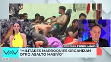 Pedro Baños: "Militares marroquíes organizan otro asalto masivo a Ceuta"