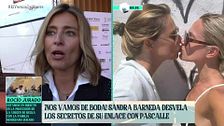 Sandra Barneda desvela los detalles de su boda con Pascalle Paerel: de la fecha al país escogido