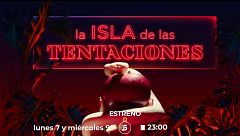 Vuelve 'La isla de las tentaciones' el lunes 7 y miércoles 9 de septiembre a las 23h, en Telecinco