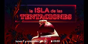 Vuelva 'La isla de las tentaciones' el lunes 7 y miércoles 9 de septiembre a las 23h, en Telecinco