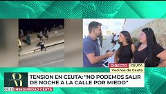 Jóvenes de Ceuta: "No podemos salir de noche a la calle por miedo"