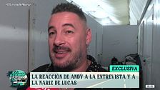 La reacción de Andy a la operación de nariz de Lucas, en exclusiva