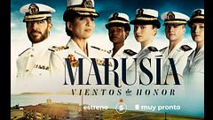 Marusía Vientos de Honor, muy pronto gran estreno en Telecinco