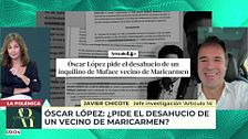 El ministro Óscar López pide el desahucio de un vecino de Maricarmen