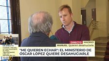 Manuel, desahuciado por el ministerio de Óscar López: "Por favor, no lo haga"