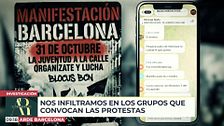 Investigación | Nos infiltramos en los grupos que convocan las protestas callejeras
