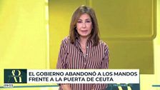 Ana Rosa: "Nos dijeron que Marruecos es un socio fiable. Y hoy sabemos que nos mintieron"
