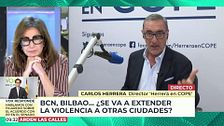 Carlos Herrera, sobre la expansión de la violencia en España: "Hay que preguntarse dónde será la próxima y cuál será la excusa"
