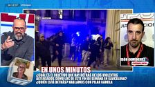 El portavoz de JUPOL afirma que la policía está monitorizando tras los disturbios de Barcelona: ''Antes o después se sabrá quién hay detrás''