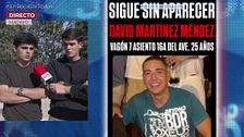 Los amigos de David Martínez Méndez piden ayuda para encontrarlo: “Hay muchos bulos y nos dijeron que estaba en el hospital”