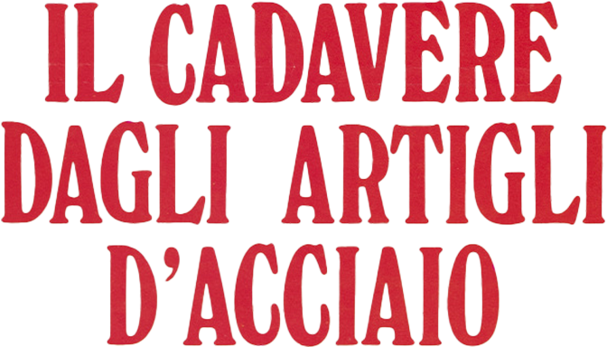 Il cadavere dagli artigli d'acciaio - Film Mediaset Infinity