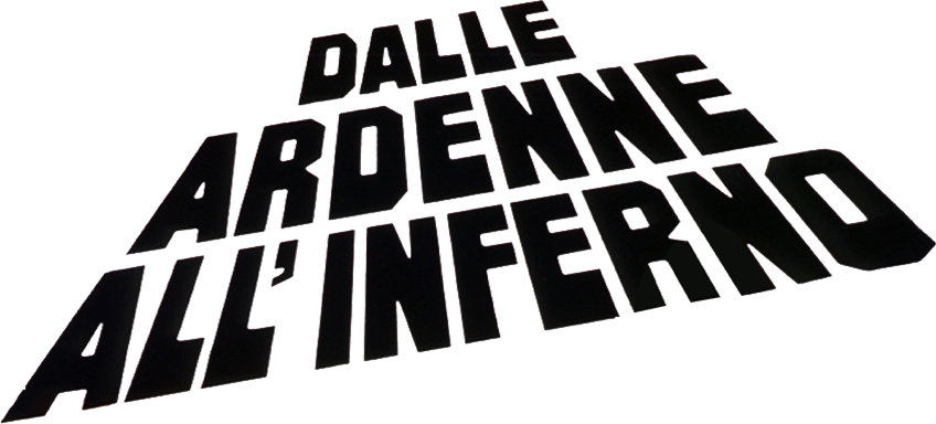 Dalle Ardenne all'inferno - Film Mediaset Infinity