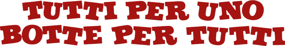 Tutti per uno... Botte per tutti - Film Mediaset Infinity