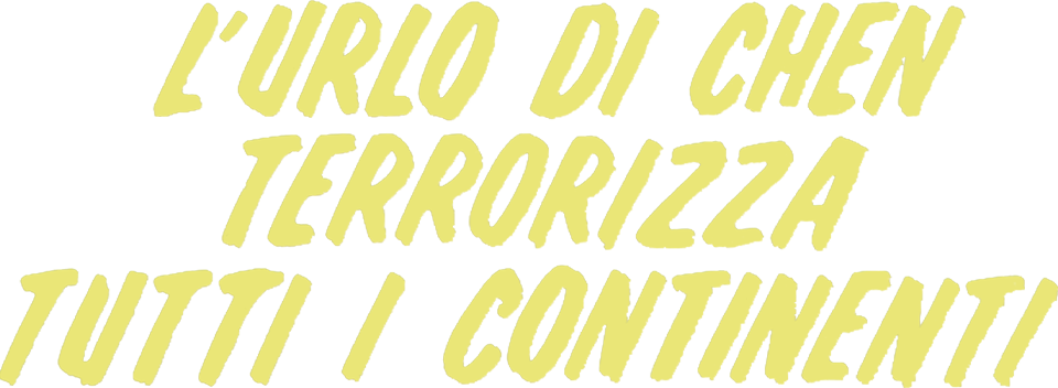 L'urlo di Chen terrorizza tutti i continenti - Film Mediaset Infinity