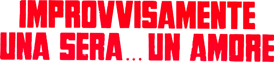 Improvvisamente una sera... un amore - Film Mediaset Infinity