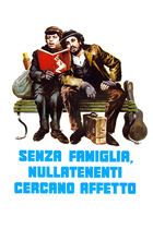Senza famiglia nullatenenti cercano affetto