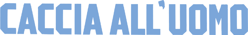 Caccia all'uomo - Film Mediaset Infinity