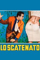 Lo scatenato