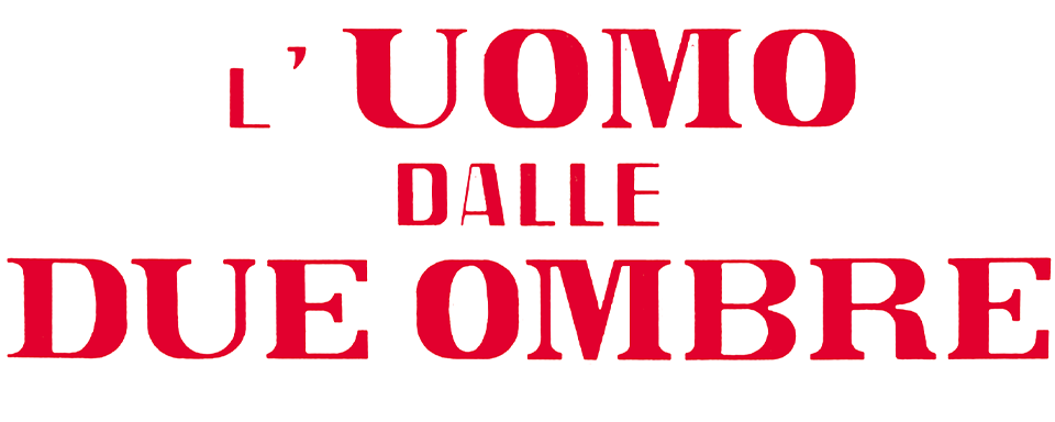 L'uomo dalle due ombre - Film Mediaset Infinity