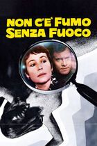 Non c'è fumo senza fuoco