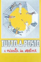 Tutto a posto e niente in ordine