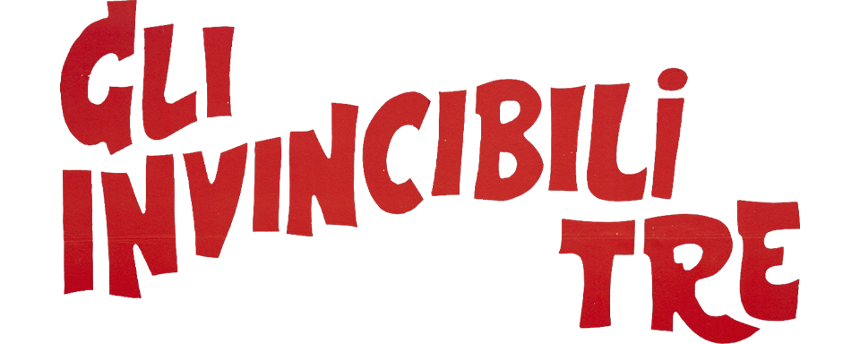 Gli invincibili tre - Film Mediaset Infinity