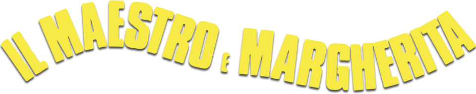Il maestro e Margherita - Film Mediaset Infinity