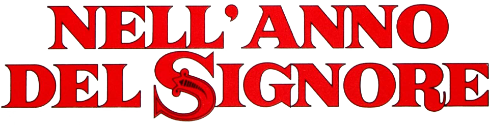 Nell'anno del Signore - Film Mediaset Infinity