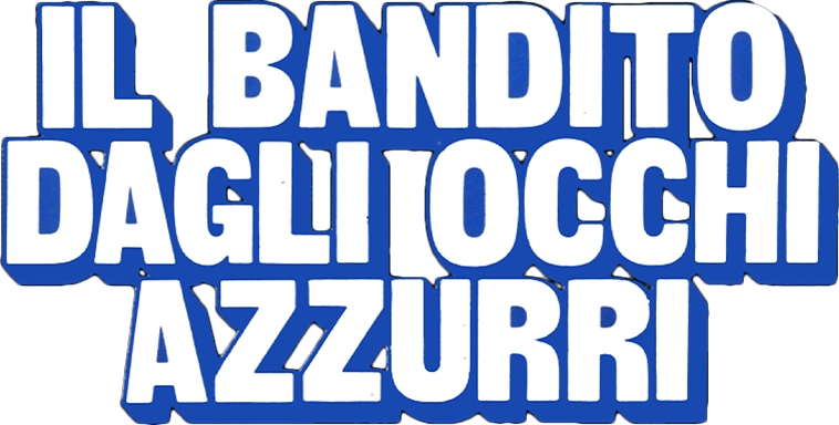 Il bandito dagli occhi azzurri - Film Mediaset Infinity