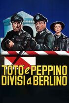 Totò e Peppino divisi a Berlino