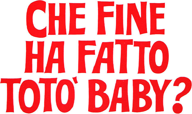 Che fine ha fatto Totò baby? - Film Mediaset Infinity