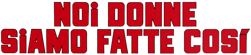 Noi donne siamo fatte così - Film Mediaset Infinity