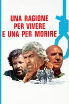 Una ragione per vivere e una per morire