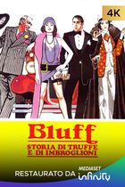 Bluff - Storia di truffe e di imbroglioni