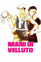 Mani di velluto