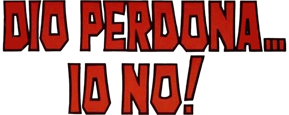 Dio perdona... io no! - Film Mediaset Infinity