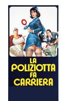 La poliziotta fa carriera