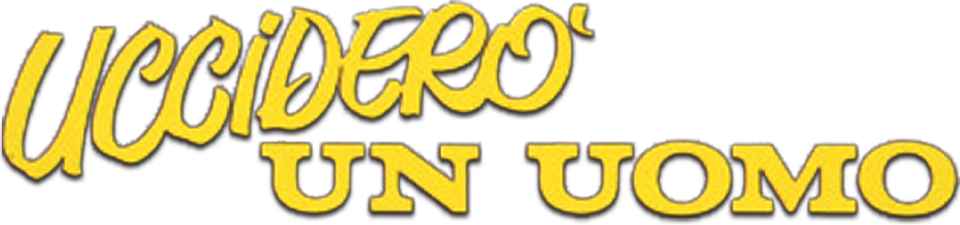 Ucciderò un uomo - Film Mediaset Infinity