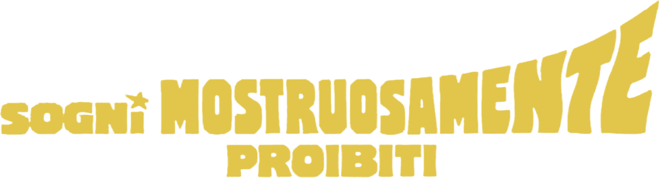 Sogni mostruosamente proibiti - Film Mediaset Infinity