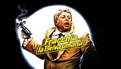 Fracchia, la belva umana