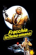 Fracchia, la belva umana