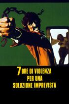 Sette ore di violenza per una soluzione imprevista